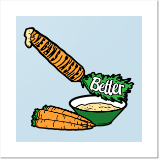Vegans Taste Better (Carrots) Posters and Art